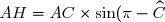 \small \hspace{1pt}	AH = AC	\times	\sin(\pi - \widehat{C}) = b \sin \widehat{C} \textrm{ avec } \sin(\pi	- x) = \sin x \forall 	x \in \mathbb{R}